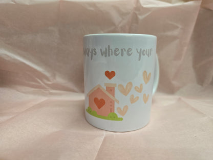 Home Is Always Where Your Mother Is Mug – Heartwarming Gift for Mothers